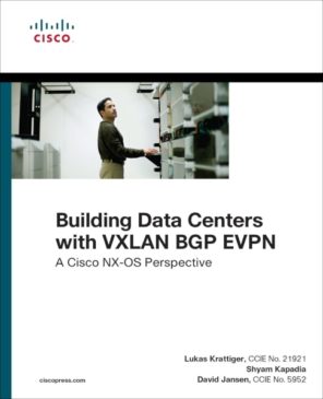 Building Data Centers with VXLAN BGP EVPN